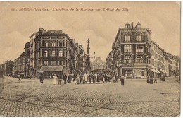 BRUXELLES - ST GILLES - Carrefour De La Barrière Vers L'Hôtel De La Ville - St-Gilles - St-Gillis