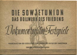 Die Sowjetunion Das Bollwerk Des Friedens - Dokumentarfilm- Festspiele 1949 - 16 Seiten Mit 5 Abbildungen - Film