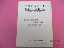 Théatre De PARIS/Volterra/Les Jours Heureux/ Claude André PUGET/Juvaquatre Renault/Saison 1938-1939       PROG191 - Programmes