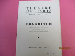 Théatre De PARIS/Volterra/Tovaritch/Jacques DEVAL/Elvire Popesco/Mirval/Renault/Delage/Chenard/Saison 1933-1934  PROG195 - Programma's