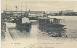 AK Mannheim, Landungsplätze Bei Der Rheinbrücke - Mannheim