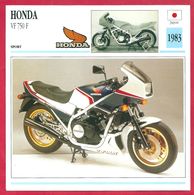 Honda VF 750 F, Moto De Sport, Japon, 1983, Le Grand V Four - Deportes