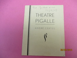 Théatre PIGALLE/ André Certes/Le Fleuve Etincelant / Charles MORGAN/Jean Mercure/Jandeline / 1945                PROG203 - Programas