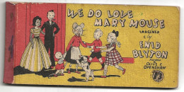 We Do Love Mary Mouse By Enid Blyton 1958 - Andere Verleger