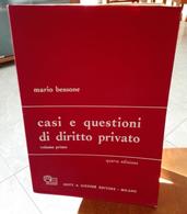 CASI E QUESTIONI DI DIRITTO PRIVATO VOLUME PRIMO MARIO BESSONE EDIZIONI GIUFFRE’ STAMPA 1981 DIMENSIONI CM 24,5X17 PAGIN - Droit Et économie