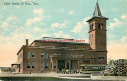 274591-Texas, El Paso, Union Station, Railroad, 1911 PM, H.S.B. No 3029 By Curt Teich No A7165 - El Paso