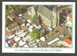 Port Saint-Père - La Montagne ( Loire Atlantique) Le Marché Transféré Place De L'Eglise Pendant Les Travaux Place Guérin - La Montagne
