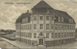 OLDENBURG, Landwirtschaftskammer (1917) AK - Oldenburg