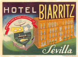 D8662 " HOTEL BIARRITZ - SEVILLA - ESPANA" ETICHETTA ORIGINALE - ORIGINAL LABEL - Etiquettes D'hotels