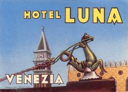 D8664 " HOTEL LUNA - VENEZIA " ETICHETTA ORIGINALE - ORIGINAL LABEL - Etiquettes D'hotels
