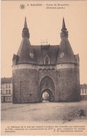 E598 MALINES - PORTE DE BRUXELLES - OVERSTE POORT. - Machelen