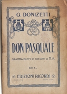 G. DONIZETTI - DON PASQUALE - LIBRETTO D'OPERA - Cinema E Musica