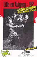 THEATRE--LILLE EN AVIGNON--92--LE PRATO-" Le Dictateur, La Star Et Le Chômeur "--voir 2 Scans - Théâtre & Déguisements