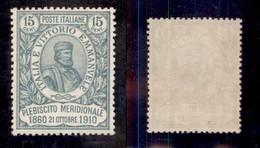 REGNO D'ITALIA - REGNO - 1910 - 15 Cent Plebiscito (90) - Gomma Originale - Ben Centrato (325+) - Autres & Non Classés