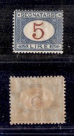 REGNO D'ITALIA - REGNO - 1903 - Segnatasse - 5 Lire (30) - Gomma Integra (875) - Autres & Non Classés