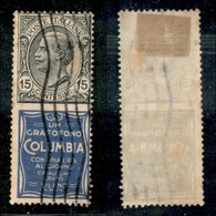 REGNO D'ITALIA - PUBBLICITARI - 1924 - 15 Cent Columbia (2) - Usato (80) - Sonstige & Ohne Zuordnung
