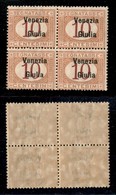 OCCUPAZIONI - VENEZIA GIULIA - 1918 - 10 Cent Segnatasse (2) - Quartina - Gomma Integra (200+) - Venezia Giuliana