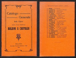 VARIE  - VARIE  - Catalogo Generale Delle Opere Della Casa Editrice Baldini & Castoldi - Milano 1916 - Vorphilatelie