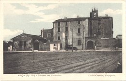 FR66 VINCA - Chauvin - Colorisée - Couvent Des Carmélites - Belle - Otros Municipios