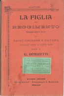 G. DONIZETTI - LA FIGLIA DEL REGGIMENTO - LIBRETTO D'OPERA - Cinema E Musica