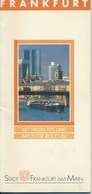 Deutschland Frankfurt Städteführer 1990 Stadtplan Verkehrsplan 42 Seiten - Francfort/Main