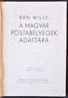 Bán Willy: A Magyar Postabélyegek Adattára (Budapest, 1943) - Autres & Non Classés