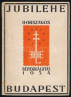 1934 Jubilehe Bélyegkiállítás Tájékoztató Füzete / Stamp Exposition Information Booklet - Autres & Non Classés