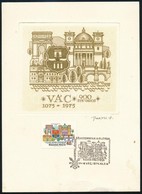 1975 Vác Rézkarc Az 1969 Dunakanyar 40f Képével és A Bélyeggel A Tervező Aláírásával - Autres & Non Classés