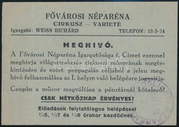 Cca 1925 Meghívó és Egyben Belépőjegy A Fővárosi Néparénába (Cirkusz) - Non Classés