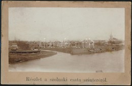 Cca 1890 Szolnok, Az 1848-49-es Szolnoki Csata Színhelye. Fotó Mérete 22x13 Cm - Autres & Non Classés