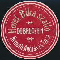 Cca 1910 Hotel 'Bika' Szálló Debrecen Bőröndcímke - Publicidad