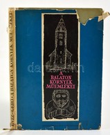 Entz Géza-Gerő László: A Balaton Környékének Műemlékei. Bp., 1958, Képzőművészeti Alap. Kiadói Félvászon Kötés, Szakadt  - Andere & Zonder Classificatie