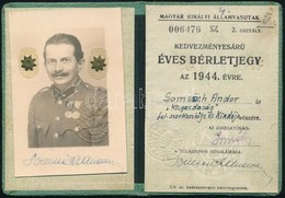 1944 A Magyar Királyi Államvasutak által Somssich Andor Számára Kiállított Fényképes Kedvezményes éves Bérletjegy - Non Classés