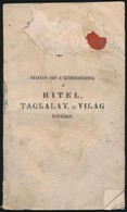 Desewffy Aurél, Marczel, és Emil, Gróf: Néhány Szó A' Közönséghez A' Hitel, Taglalat, és Világ ügyében. Kassán, 1832, We - Non Classés