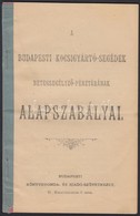 1894 A Budapesti Kocsigyártó Segédek Betegsegélyező Pénztárának Alapszabályai. 32p. - Sin Clasificación
