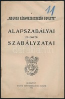 1918 A Magyar Könyvkereskedők Egylete Alapszabályai és Egyéb Szabályzatai  32p. Néhány Lapon Kis Beszakadás  20 Cm - Unclassified