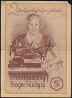 Cca 1920-1940 Singer Varrógép Használati Utasítása és Reklámja, A Használati Utasítás Borítója Kopott, A Reklám Papírján - Non Classés