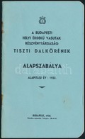 A Budapesti Helyi Érdekű Vasutak Rt. Tiszti Dalkörének Alapszabály. Bp., 1936. 16p. - Non Classés
