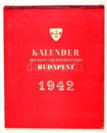 1942 Budapest Kalender. Bp., (1941). Städtische Fremdenverkehrsamt, 16 Sztl. Lev. Csánky Dénes 14 Db Színes Akvarelljeiv - Non Classés