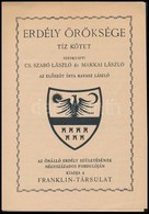 Cca 1941 Erdély öröksége 10 Kötetes Könyvsorozatának Ismertető Prospektusa, Bp., é.n, Franklin., Kihajtható, Jó állapotb - Unclassified