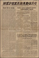 1956 Népszabadság, Magyar Szocialista Munkáspárt Lapja.  I. évf. 7. Sz. (2 Db) Rendkívüli Kiadás,  I. évf. 11. Sz. 1956. - Non Classés