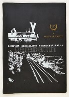 1971 MÁV Budapest-Szobi Vasútvonal átépítésében és Villamosításában Résztvevő Kivitelezők Komplex Szocialista Versenyvál - Non Classés