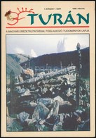 1998 A Turán, Magyar Eredetkutatással Foglalkozó Tudományok Lapja I. évfolyamának 1. Száma, 100p - Unclassified