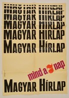 1968 Magyar Hírlap Mind A 7 Nap, Reklám Plakát, Hajtott, 82x58 Cm - Sonstige & Ohne Zuordnung