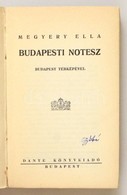 Megyery Ella: Budapesti Notesz. Bp., é.n. Dante. 415p. Térkép Nélkül - Non Classés