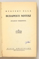 Megyery Ella: Budapesti Notesz. Bp., é.n. Dante. 415p. Térkép Nélkül - Sin Clasificación