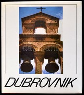 Vujicsics D. Sztoján-Szabóky Zsolt: Dubrovnik. Bp.,1978, Kossuth. Kiadói Egészvászon-kötés, Kiadói Papír Védőborítóban. - Unclassified