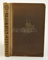 Hollósi Somogyi József: Tengerek és Gyarmatok. Bp.,1946, Egyetemi Nyomda. Kiadói Kopott Félvászon-kötés. - Zonder Classificatie