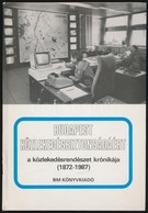 Szilvási Ferenc: Budapest Közlekedésbiztonságáért. A Közlekedésrendészet Krónikája. (1872-1987) Bp., 1989, BM Könyvkiadó - Non Classificati