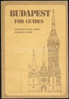 Szálkáné-Szász: Budapest For Guides. Bp., 1986. Belkereskedelmi Továbbképző Intézet. - Non Classés